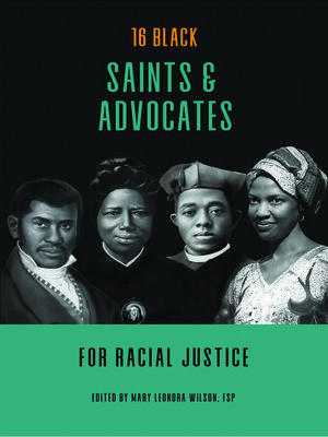 cover image of 16 Black Saints and Advocates for Racial Justice